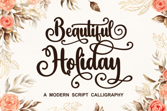 Beautiful Holiday: A Timeless Script Font for Every Occasion
