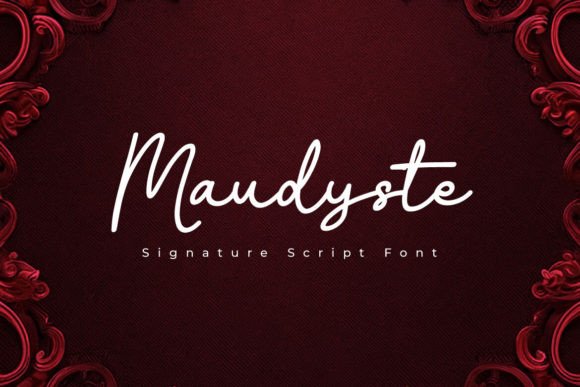 Maudyste: A Signature Script Font with Sophistication