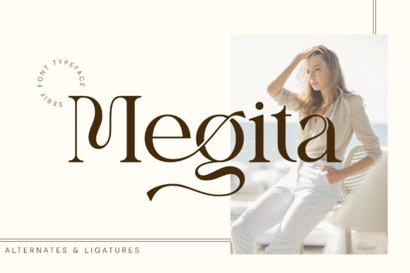 Megita: A Timeless Serif Font for Modern Design Needs