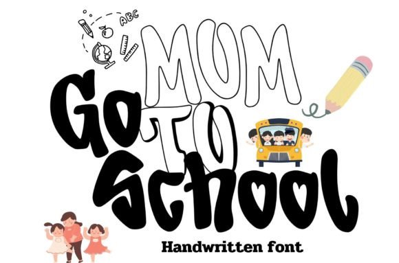 Mom Go to School: A Handwritten Font That Brings Creativity and Warmth to Design