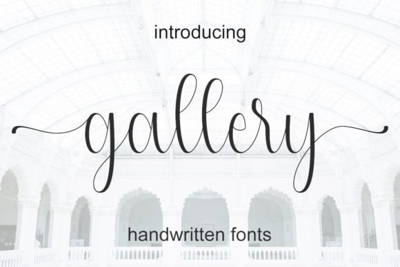 Welcome to the World of Gallery: A Font That Speaks with Elegance